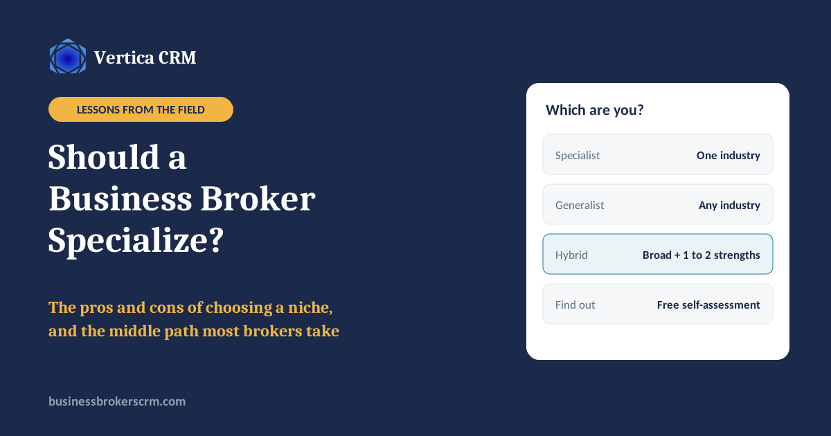 Should a business broker specialize? The pros and cons of choosing a niche, and the middle path most brokers take